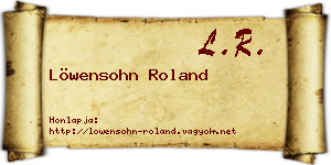 Löwensohn Roland névjegykártya